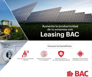 BAC lidera soluciones financieras de triple valor positivo ofreciendo a clientes “Leasing BAC”